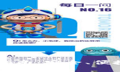 2022年最佳 TP 钱包使用指南：安全、便捷、实用的数字资产管理工具