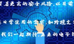   2023年t p钱包大陆老版本使用指南：问题、解决