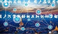 tt p钱包是数字货币交易和管理的一种工具，它并